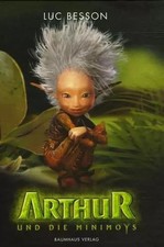 Arthur und die minimoys - und,