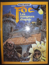 BD FOC / LES MANGEURS D'ESPOIR / EO 1986 /