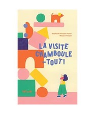 La Visite Chamboule-tout