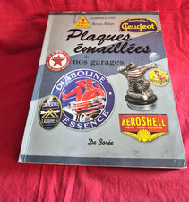 Plaques émaillées de nos garages   / rare livre épuisé de Bruno Rihet