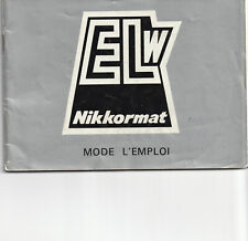 Mode d'emploi en francais pour NIKON NIKKORMAT EL w