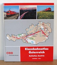 Eisenbahnatlas Österreich (Atlas ferroviaire Autriche) 2005 Schweers + Wall