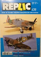 REPLIC N°30  02-1994 Morane Saulnier MS 406 C1 Spitfire Mk Ia Fokker D VII 1/48°