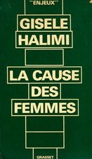 La cause des femmes - Gisèle Halimi - V2190402