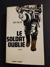Le Soldat Oublié - Guy Sajer - Laffont Paris 1967. 