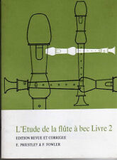 L'Etude de la flûte  bec 2. Soprane, Alto, Ténor, Basse - Priestley & Fowler