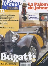RETRO HEBDO n°39 04/12/1997 BUGATTI 57 ALFA ROMEO BERTONE La PALOMA de JOHNNY 