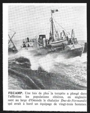1951  --  FECAMP . NAUFRAGE PRES OSTANDE DU CHALUTIER DUR DE NORMANDIE  . 3Z673