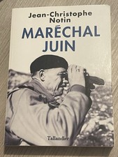 Biographie Maréchal Juin, de