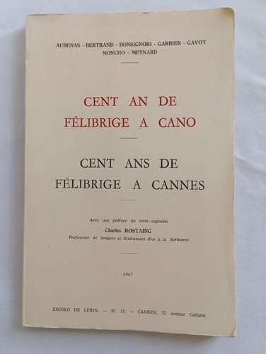 Cent ans félibrige à - cent,