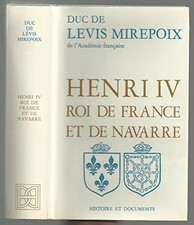 Henri IV , roi de France et de