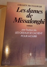 Les dames de Missalonghi par Colleen McCullough. Belfond. 1987