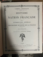 HISTOIRE DE LA NATION FRANÇAISE - Gabriel HANOTAUX - 1929/34 - Tome 1