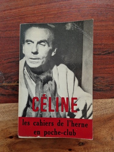 Céline les cahiers - de, l'herne