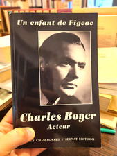 CHASSAGNARD (Guy) | Un enfant de Figeac. Charles Boyer, acteur |