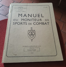 Manuel du moniteur de sports de combat |  bon état ] ed 1950