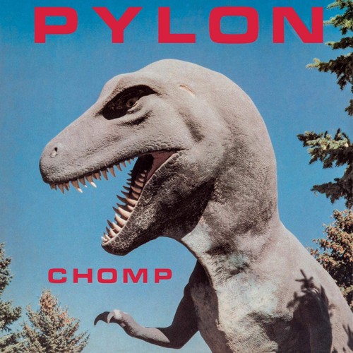 Pylon chomp remastered - (cd),