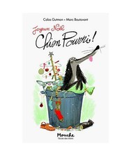 Joyeux Noël, Chien Pourri 