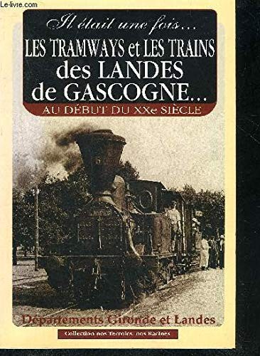 Tramways trains des landes - tramways,