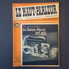 LE HAUT-PARLEUR revue Radio, Electronique, Télévision N° 855 du 3 Novembre 1949