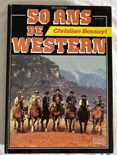 306/ Livre 50 Ans De Western