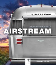 Airstream - Le globe-trotteur