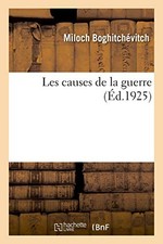 Les causes de la guerre, Miloch Boghitchevitch