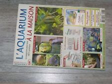 $$$ Revue L'aquarium a la maison N°36 Scalaire  Bac plante  Filtre exterieur  