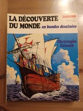 LA DECOUVERTE DU MONDE n° 4 Christophe Colomb - BD Bandes Dessinées LAROUSSE