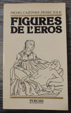 PHILOSOPHIE FIGURES DE L'EROS