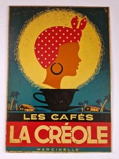 Plaque Tôle publicitaire ancienne  La CRÉOLE