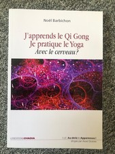 Livre Barbichon J'apprends le Qi Gong Je pratique le Yoga avec le cerveau ?
