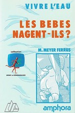 M.MEYER FERRUS - VIVRE L'EAU /