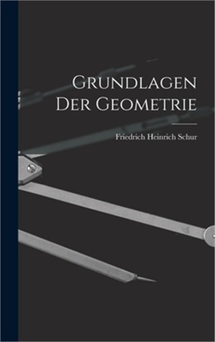 Grundlagen der geometrie - der,