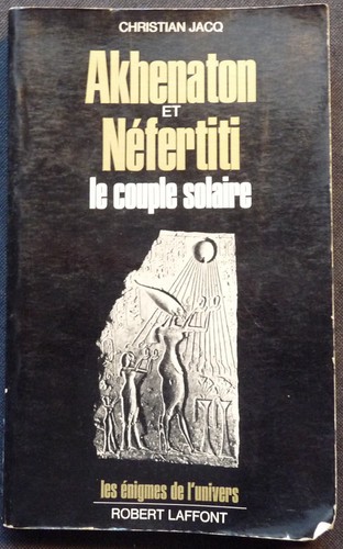 Akhenaton néfertiti le - akhenaton, et