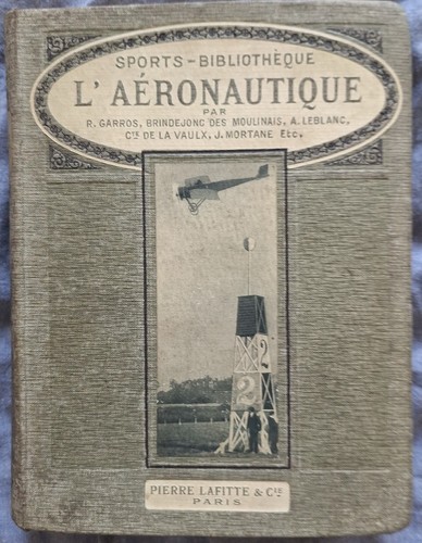 Aeronautique 1914 - l'aeronautique,