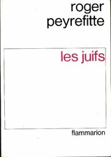 Les juifs - Roger Peyrefitte -