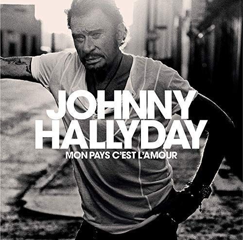 Johnny hallyday mon pays est - johnny,