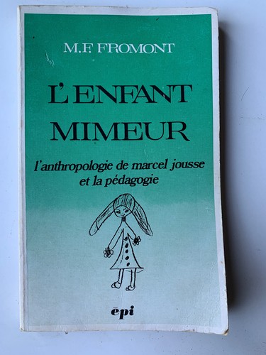 Livre enfant mimeur - livre, l'enfant