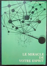 Le miracle de votre esprit Dr
