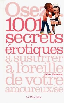 Osez 001 secrets - osez, érotiques