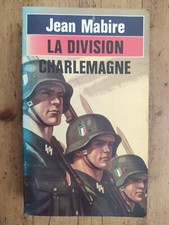 La Division Charlemagne. Les