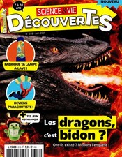  SCIENCE & VIE DÉCOUVERTES 318 LES DRAGONS C'EST BIDON ?