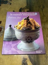 Le grand livre de la cuisine marocaine - Fatéma Hal - Hachette