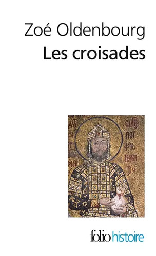 Les croisades zoé - les, oldenbourg