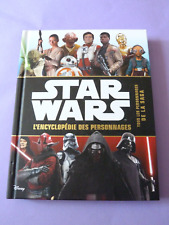 Livre STAR WARS - Disney - Hachette Jeunesse - L'encyclopédie des personnages