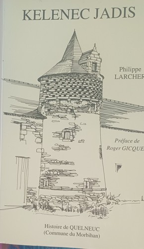 Kelenec jadis histoire - kelenec, de