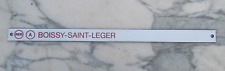 Plaque emaillee indicatrice RER A Boissy Saint Leger station metro Paris