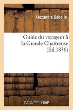 Guide Du Voyageur La Grande