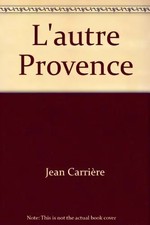 L'autre provence, Collectif